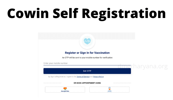 Self Registration - cowin.gov.in New User Login, Registration
