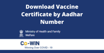 Vaccine Certificate by Aadhar Download Cowin Certificate using Aadhar