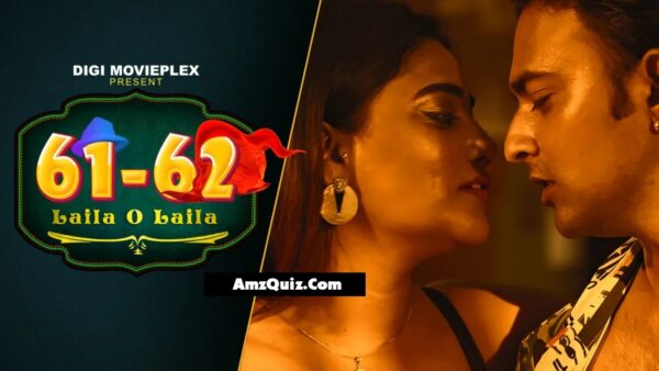 61 62 Web Series Download Digi Movieplex All Series and Full Episodes
